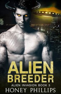PDF READ EBOOK Alien Breeder A SciFi Alien Romance Alien Invasion