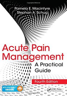 [ACCESS] PDF EBOOK EPUB KINDLE Acute Pain Management: A Practical Guide, Fourth Edition by  Pamela E