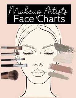 [VIEW] [PDF EBOOK EPUB KINDLE] Makeup Artists Face Charts: A Beauty Cosmetics Practice Book with Bla