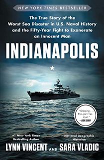 READ [KINDLE PDF EBOOK EPUB] Indianapolis: The True Story of the Worst Sea Disaster in U.S. Naval Hi