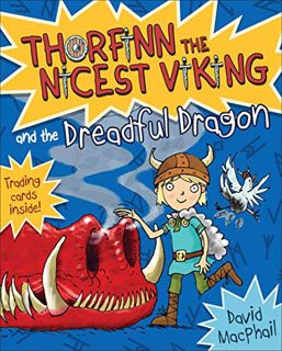 READ [KINDLE PDF EBOOK EPUB] Thorfinn and the Dreadful Dragon (Thorfinn the Nicest Viking) by  David