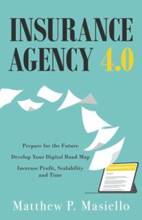 ( PDF)- READ Insurance Agency 4.0  Prepare Your Insurance Agency for the Future; Develop Your Road
