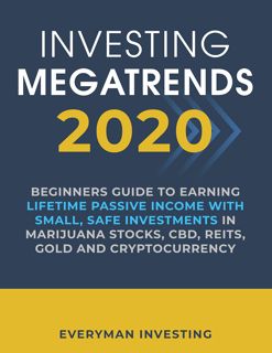 (Book) Kindle Investing Megatrends 2020  Beginners Guide to Earning Lifetime Passive Income with S