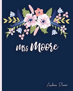 Get EPUB KINDLE PDF EBOOK Mrs Moore: 2018 2019 Aug to July Personalized Planner Weekly Monthly Calen