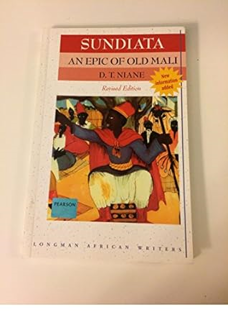BEST PDF Sundiata: An Epic of Old Mali (Revised Edition) (Longman African Writers) _  Djibril Tamsi