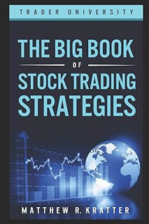 Ebook PDF The Big Book of Stock Trading Strategies Written  Matthew R. Kratter (Author)  Full Audio
