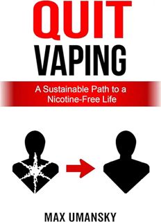 [ePUB] Download Quit Vaping: A sustainable path to a nicotine free life