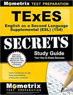 P.D.F. ?? DOWNLOAD TExES English as a Second Language Supplemental (ESL) (154) Secrets Study Guide: