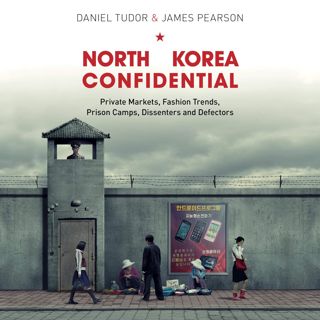(PDF) Kindle North Korea Confidential  Private Markets  Fashion Trends  Prison Camps  Dissenters a
