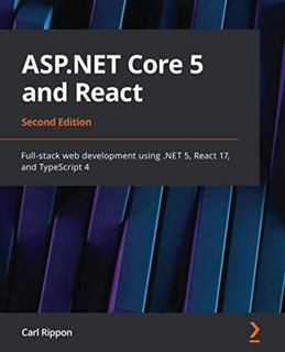 [GET] [EBOOK EPUB KINDLE PDF] ASP.NET Core 5 and React: Full-stack web development using .NET 5, Rea