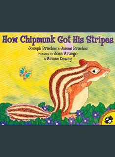 Epub Kndle How Chipmunk Got His Stripes (Picture Puffin Books)     Paperback – Picture Book, April