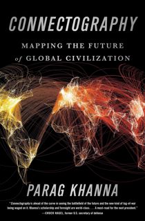 ^^Download_[Epub]^^ Connectography  Mapping the Future of Global Civilization [BOOK]