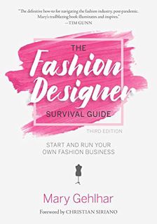 [Get] PDF EBOOK EPUB KINDLE The Fashion Designer Survival Guide: Start and Run Your Own Fashion Busi