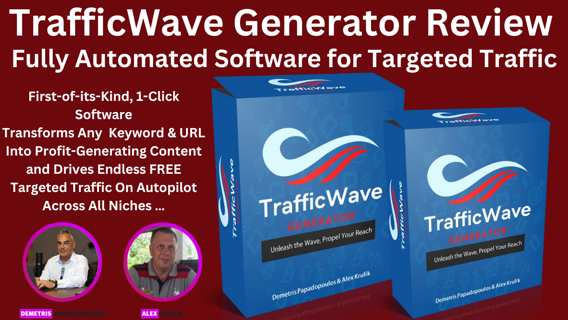 TrafficWave Generator Review – Fully Automated Software for Targeted Traffic.