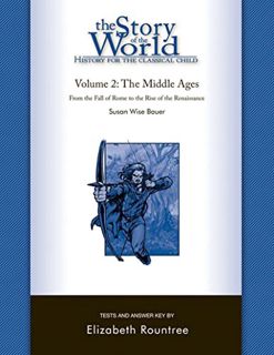 [VIEW] [PDF EBOOK EPUB KINDLE] Story of the World, Vol. 2 Test and Answer Key: History for the Class