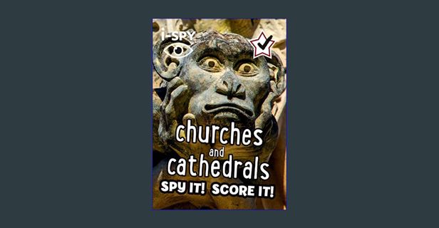 [PDF] 🌟 i-SPY Churches and Cathedrals: Spy it! Score it! (Collins Michelin i-SPY Guides)     Pa