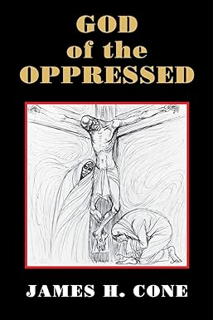 Free Ebooks God of the Oppressed _  James Cone (Author)  Full PDF