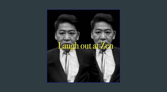 Full E-book Laugh out at Zen: full monty midlife backpacker's Heartbroken Asia edition Southeast