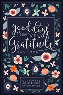 ~>Free Download Good Days Start With Gratitude: A 52 Week Guide To Cultivate An Attitude Of Gratitu