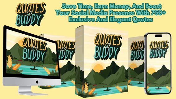 Quotes Buddy 2 Review – Save Time, Earn Money, And Boost Your Social Media Presence