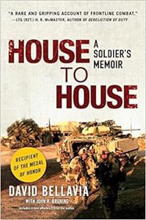 [READ] KINDLE PDF EBOOK EPUB House to House: A Soldier's Memoir by Sgt. David Bellavia,John Bruning