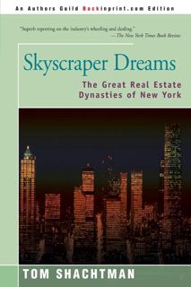 (^KINDLE BOOK)- DOWNLOAD Skyscraper Dreams  The Great Real Estate Dynasties of New York Epub
