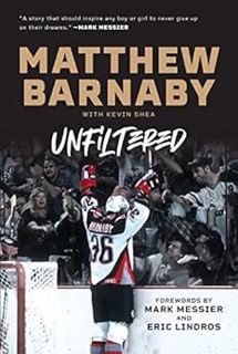 [Get] EBOOK EPUB KINDLE PDF Matthew Barnaby: Unfiltered by Matthew Barnaby,Kevin Shea 📒