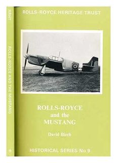 VIEW [KINDLE PDF EBOOK EPUB] Rolls-Royce and the Mustang (Historical series) by  David Birch 📤