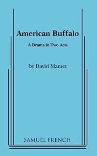 VIEW EBOOK EPUB KINDLE PDF American Buffalo by  David Mamet 🗸