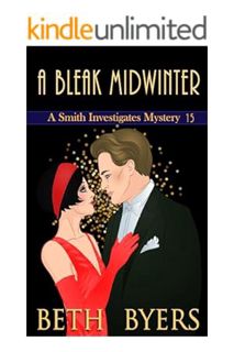 Ebook Download A Bleak Midwinter (A Smith Investigates Mystery Book 13) by Beth Byers