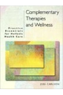 PDF Ebook Complementary Therapies and Wellness by Jodi Carlson MS OTR/L