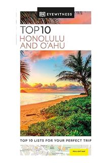 (FREE) (PDF) DK Eyewitness Top 10 Honolulu and O'ahu (Pocket Travel Guide) by DK Eyewitness