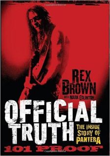 [DOWNLOAD] ⚡️ (PDF) Official Truth, 101 Proof: The Inside Story of Pantera Full Books
