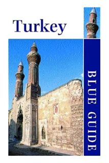 Download EBOOK Blue Guide Turkey (Third Edition) (Blue Guides) by Bernard McDonagh