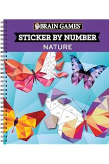 (Download) (Pdf) Brain Games - Sticker by Number: Nature (28 Images to Sticker) by Publications Inte