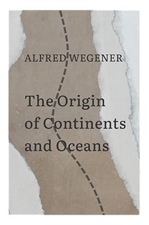 PDF Free The Origin of Continents and Oceans by Alfred Wegener