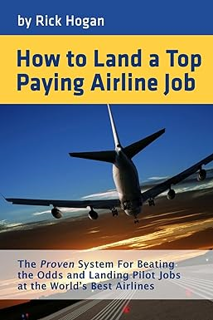 $Get~ @PDF How to Land a Top Paying Airline Job: The Proven System for Beating the Odds and Landing