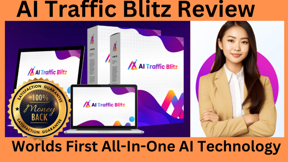 AI Traffic Blitz Review - Worlds First All In One AI Technology