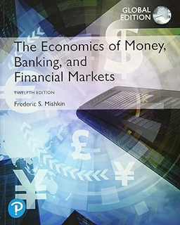 ~Read~[PDF] The Economics of Money, Banking and Financial Markets, Global Edition -  Frederic S. Mi