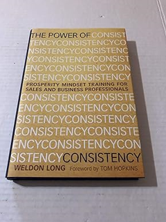 [EBOOK] The Power of Consistency: Prosperity Mindset Training for Sales and Business Professionals