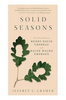 Free PDF Solid Seasons: The Friendship of Henry David Thoreau and Ralph Waldo Emerson by Jeffrey S.