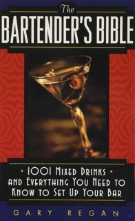 REad_E-book The Bartender's Bible  1001 Mixed Drinks and Everything You Need to Know to Set Up You
