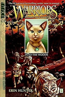 [Ebook]^^ Warriors: Tigerstar and Sasha #1: Into the Woods PDF By  Erin Hunter (Author),