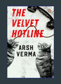 Full E-book The Velvet Hotline     Paperback – February 13, 2024