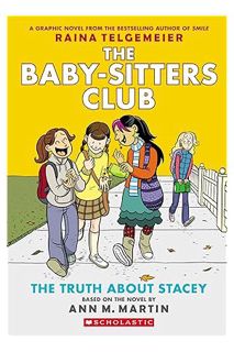 Download PDF The Truth About Stacey: A Graphic Novel (The Baby-Sitters Club #2): Full-Color Edition