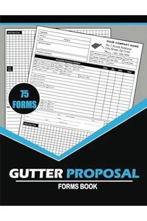 (DOWNLOAD) (Ebook) Gutter Proposal Forms Book: Rain Gutter Installation and Repair Estimate Log For