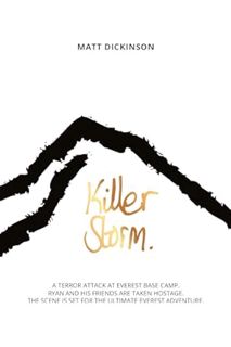 FREE PDF Killer Storm: A terror attack at Everest Base Camp. Ryan and his friends are taken hostage.