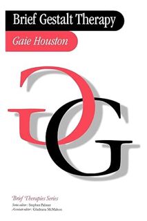 Download PDF Brief Gestalt Therapy (Brief Therapies series) by Gaie Houston