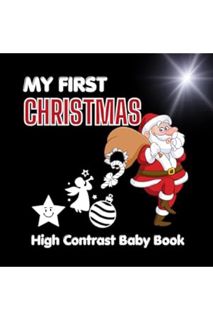 PDF FREE My First Christmas High Contrast Baby Book: Cute, Simple Black and White Images | Ideal for