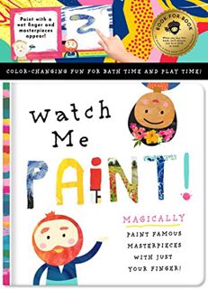 GET KINDLE PDF EBOOK EPUB Watch Me Paint: Paint Famous Masterpieces with Just Your Finger!: Color-Ch